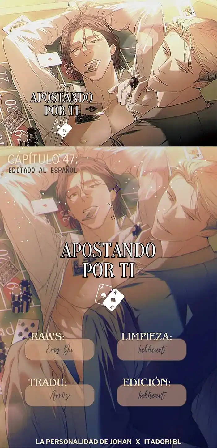 Apostando Por Ti: Chapter 47 - Page 1