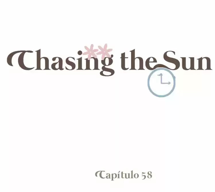 Chasing The Sun.: Chapter 58 - Page 1