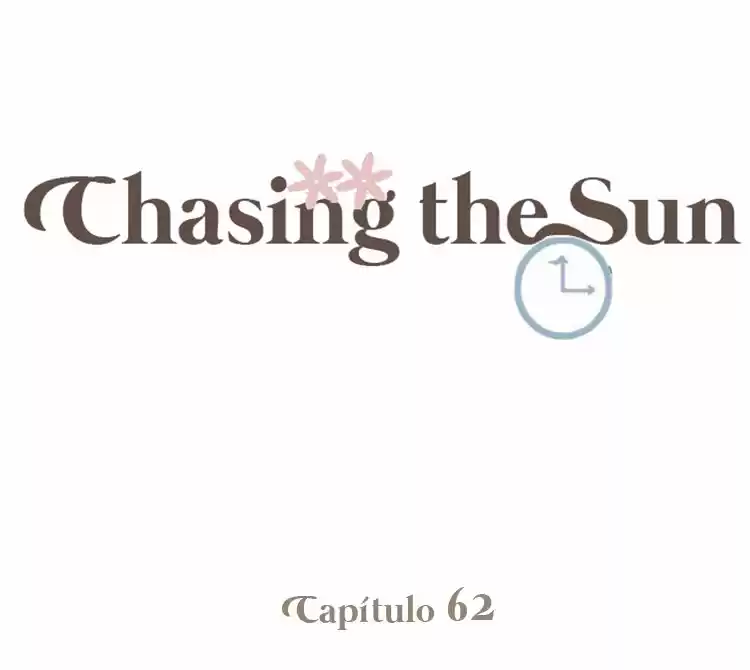 Chasing The Sun.: Chapter 62 - Page 1