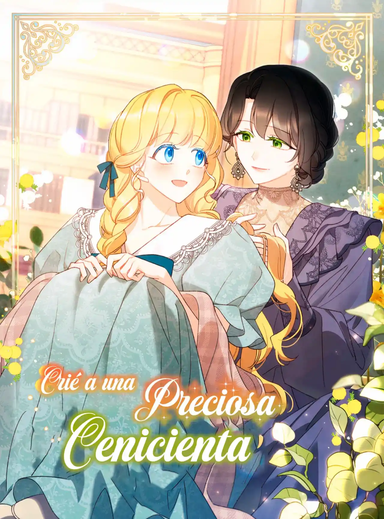 Crié A Una Preciosa Cenicienta: Chapter 99 - Page 1