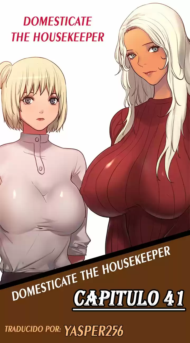 Domesticate The Housekeeper: Chapter 41 - Page 1