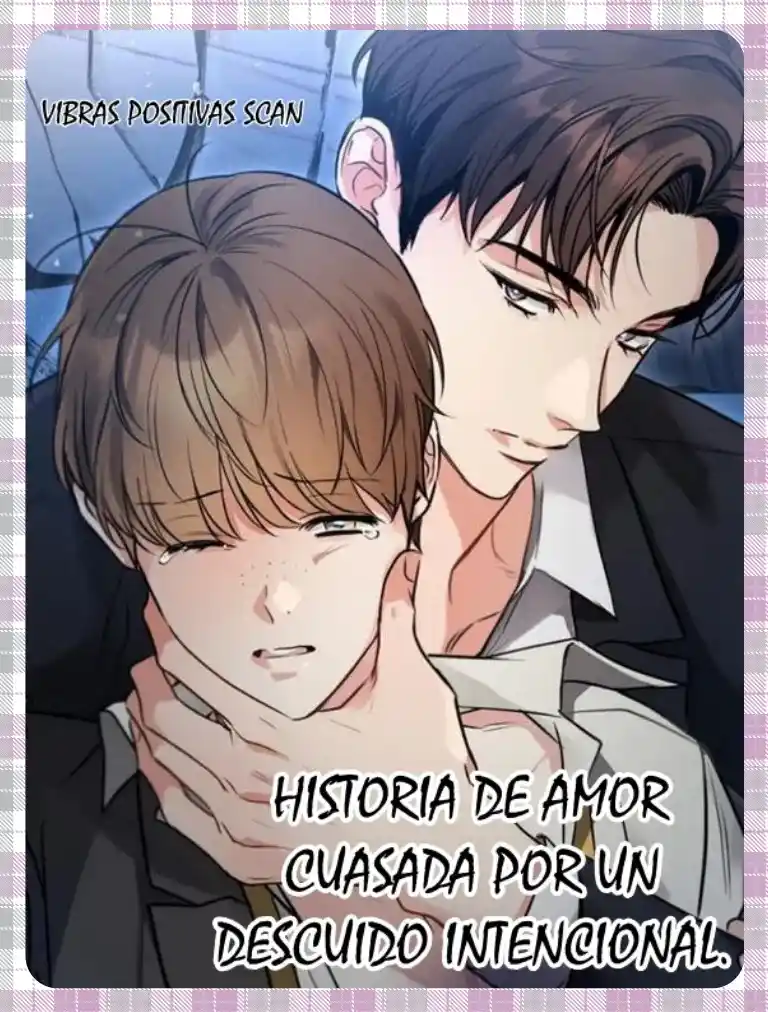 Historia De Amor Causada Por Un Descuido Intencional: Chapter 52 - Page 1