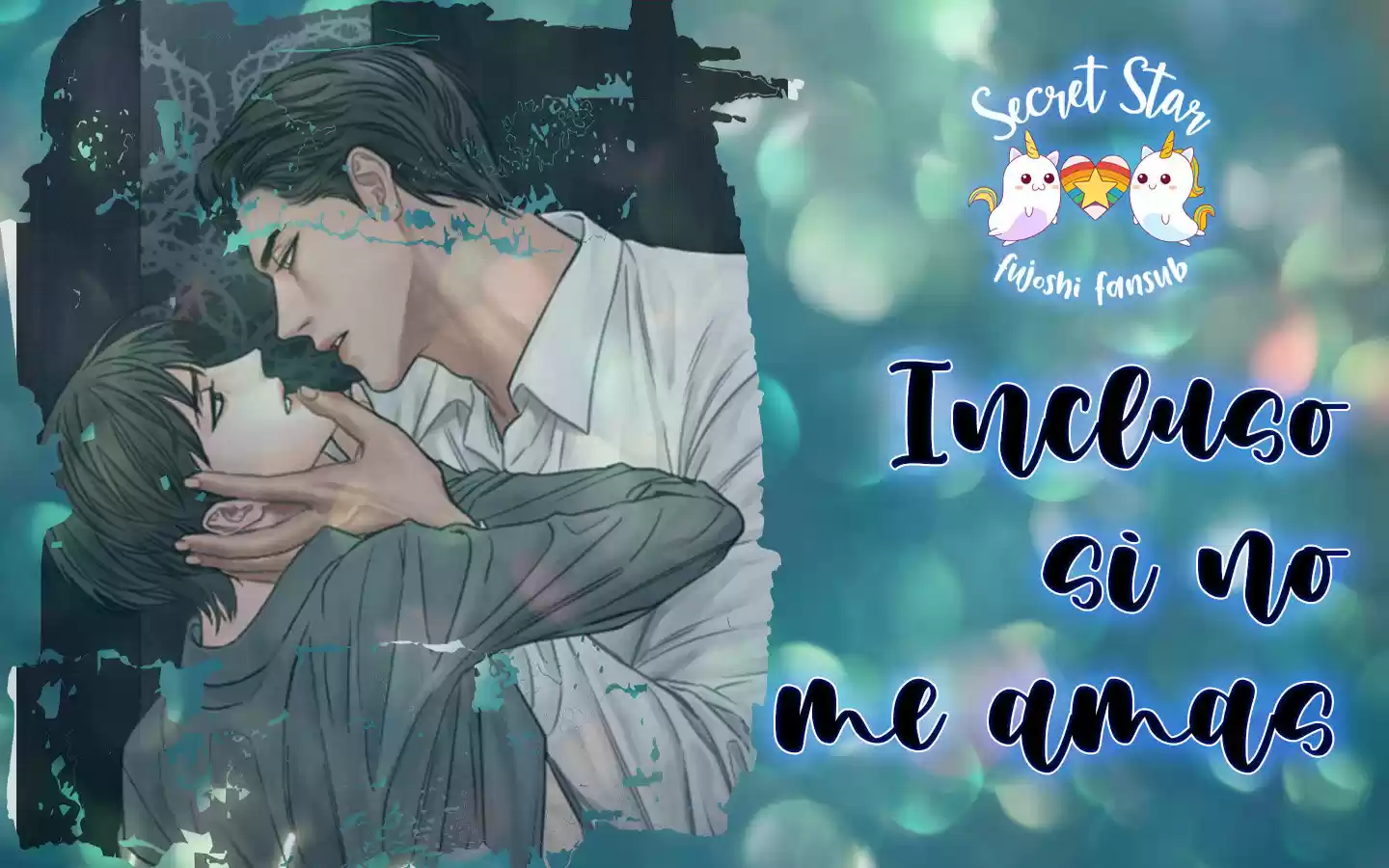 Incluso Si No Me Amas: Chapter 12 - Page 1