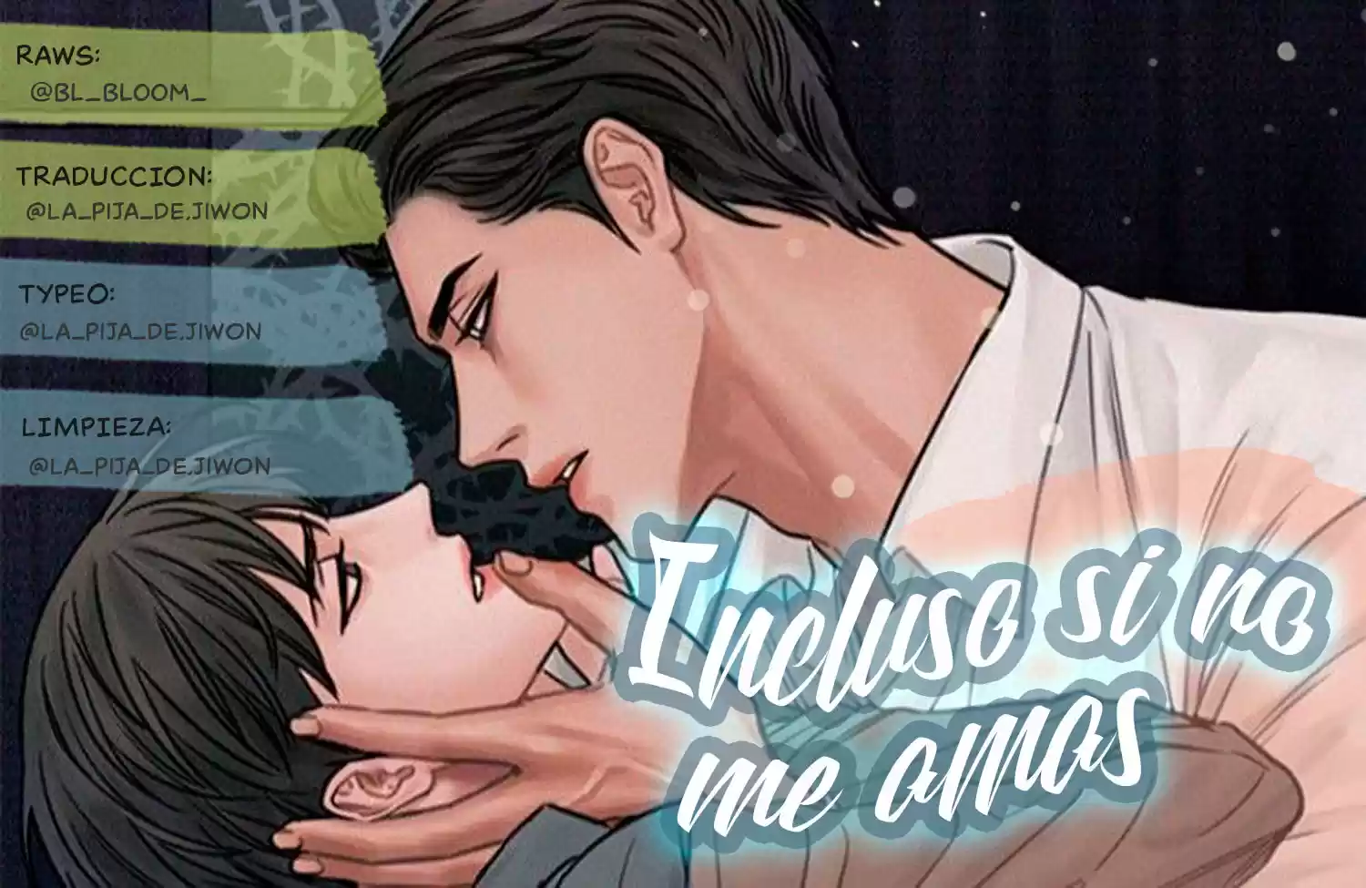 Incluso Si No Me Amas: Chapter 48 - Page 1