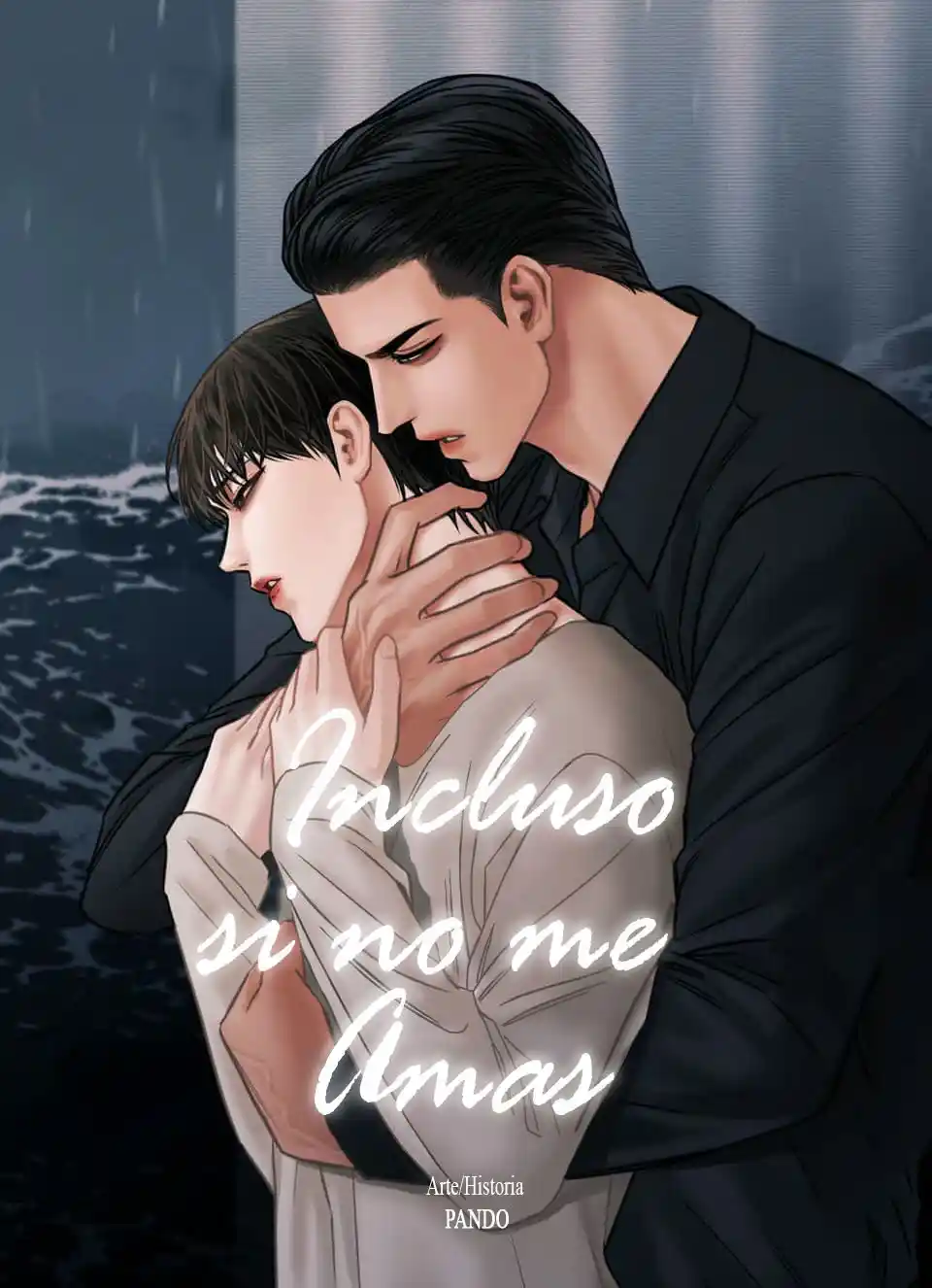 Incluso Si No Me Amas: Chapter 64 - Page 1