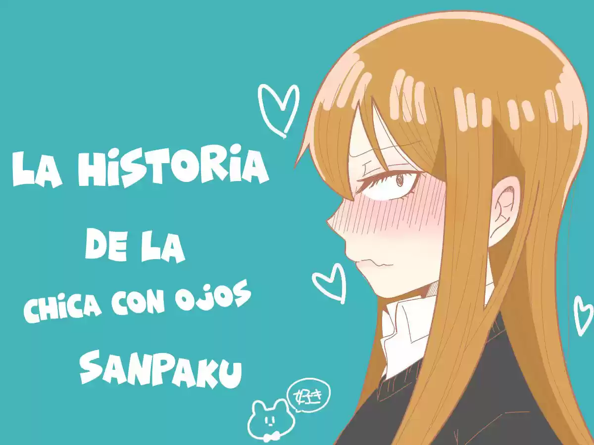 La Historia De La Chica Con Ojos Sanpaku: Chapter 25 - Page 1