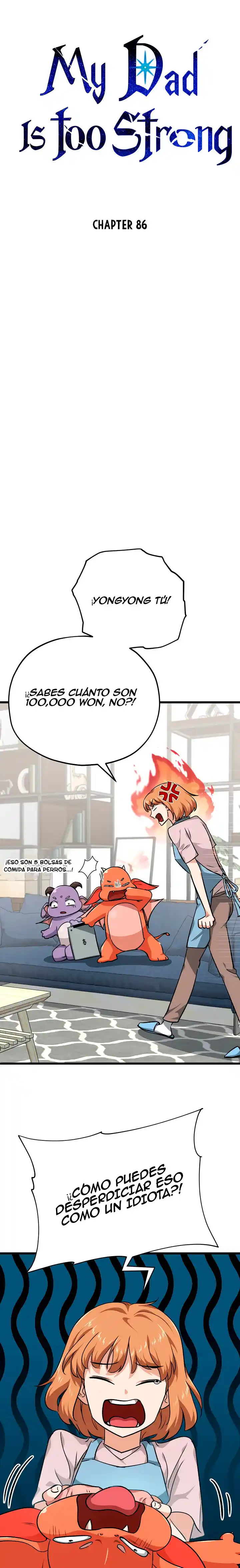 Mi Papá Es Demasiado Fuerte: Chapter 86 - Page 1