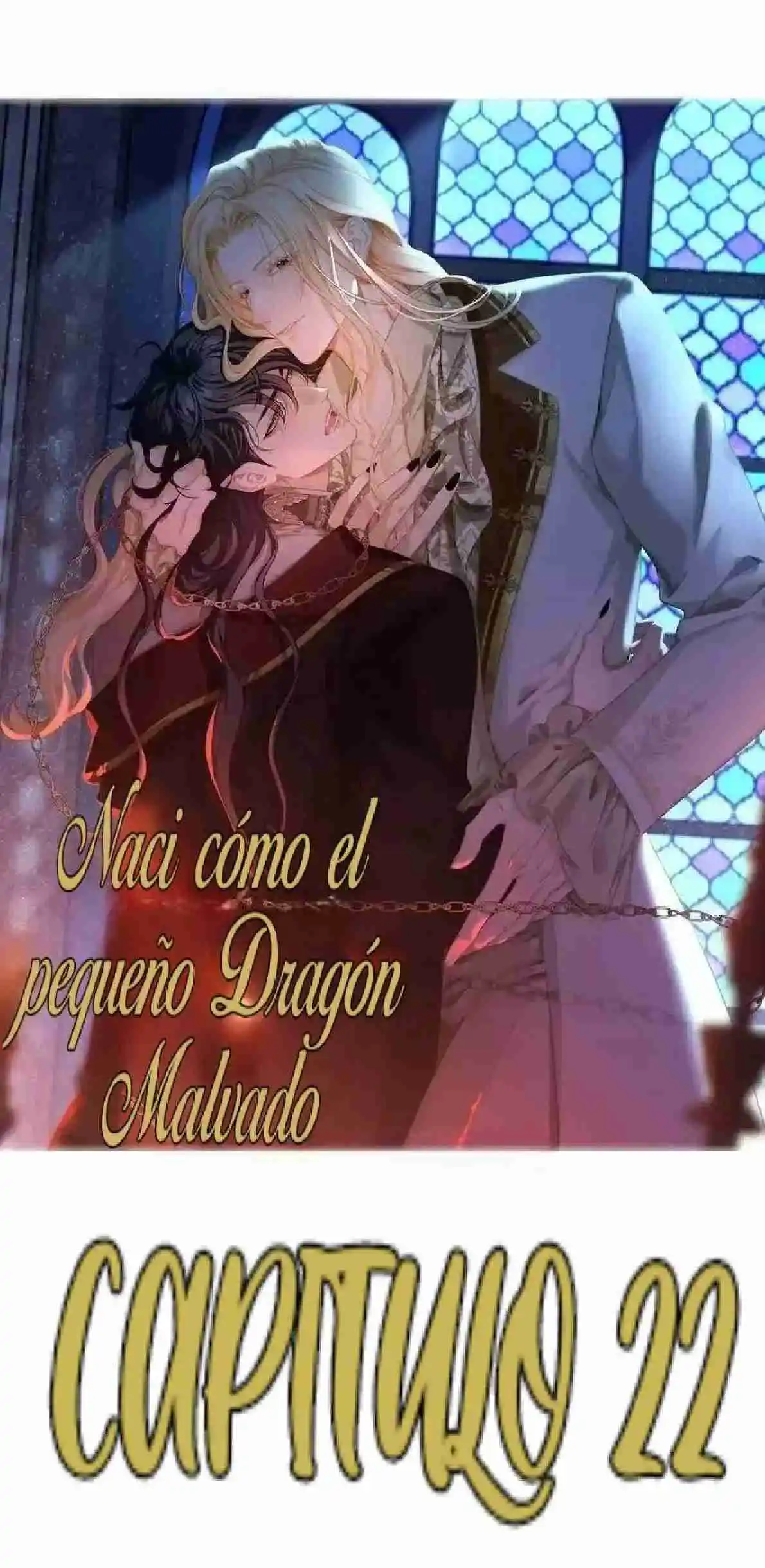 Renací Como El Pequeño Dragón Malvado De Su Alteza El Príncipe: Chapter 22 - Page 1