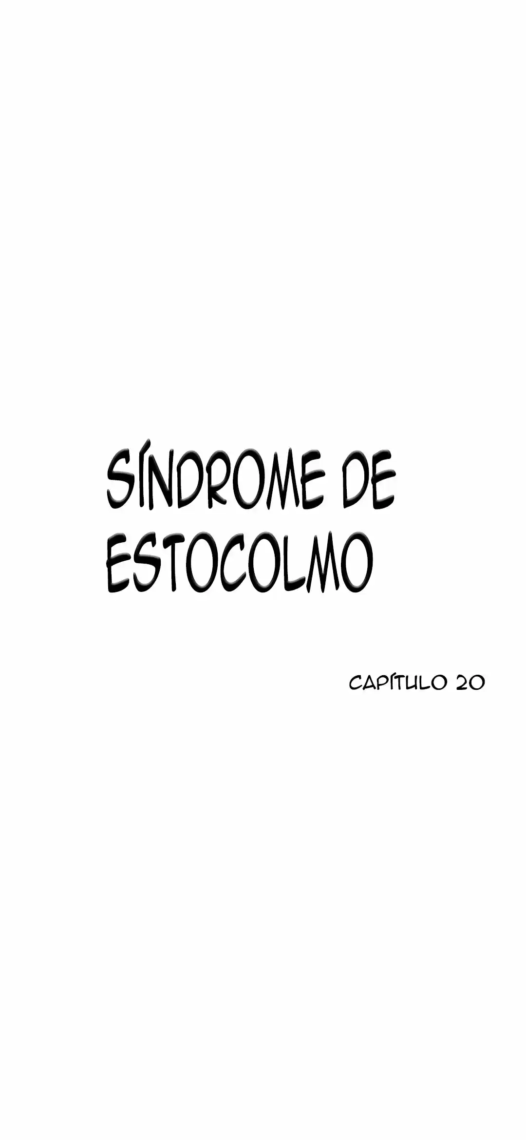 Síndrome De Estocolmo: Chapter 20 - Page 1