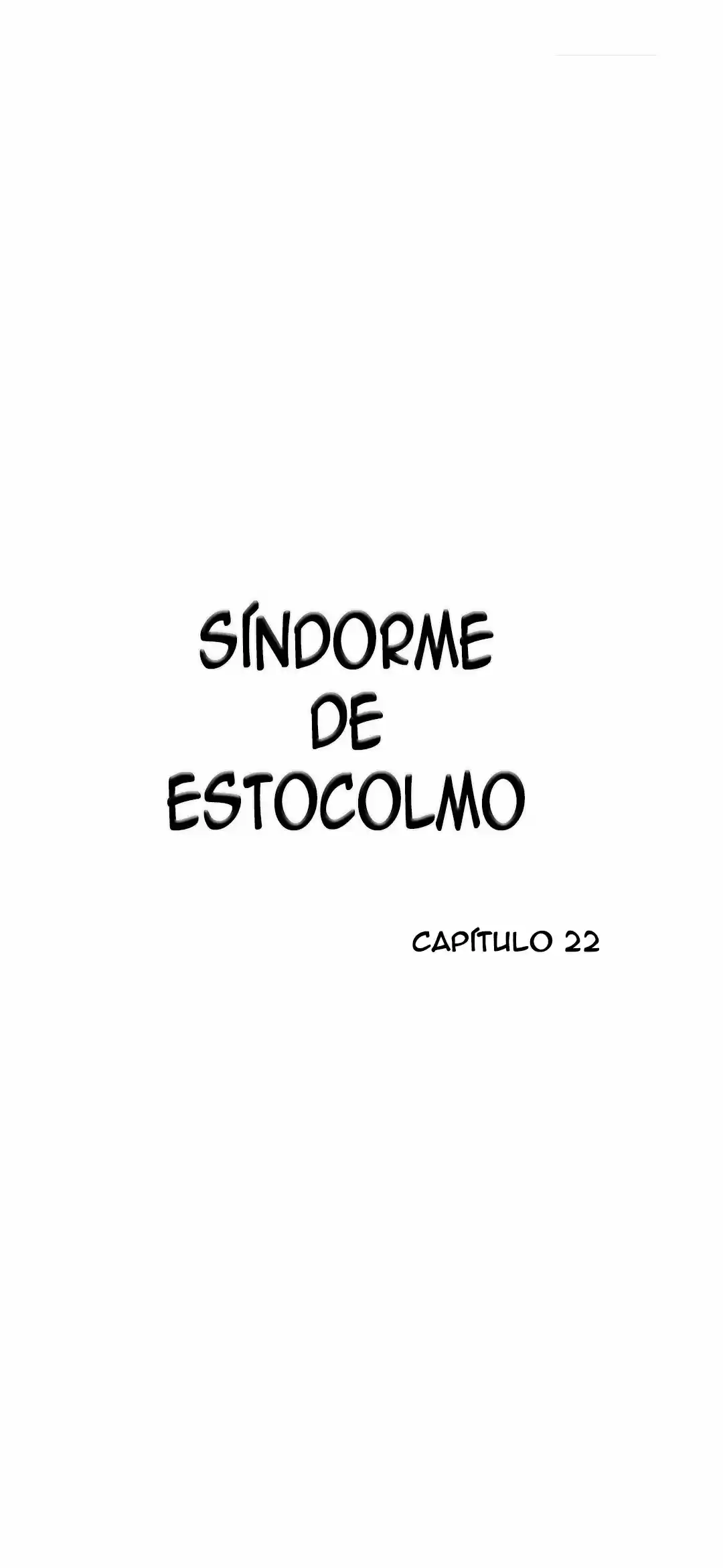 Síndrome De Estocolmo: Chapter 22 - Page 1