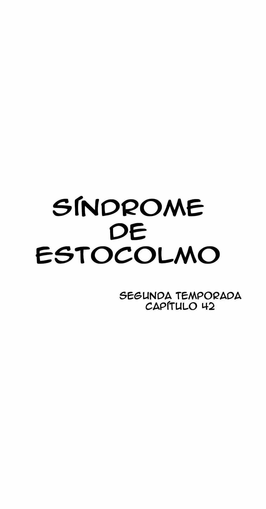 Síndrome De Estocolmo: Chapter 42 - Page 1