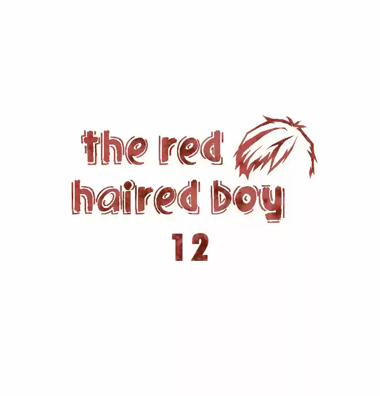 The Red Haired Boy: Chapter 12 - Page 1