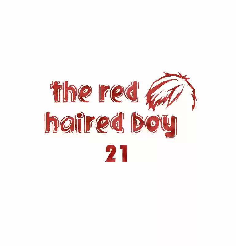 The Red Haired Boy: Chapter 21 - Page 1